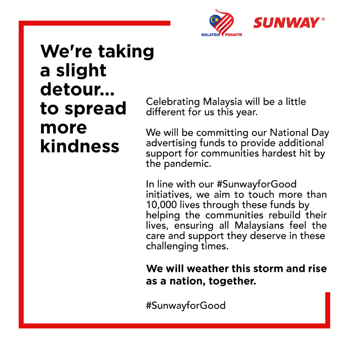 Simple visual of Sunway National Day pledge. With simple text, redlines, Sunway logo, and Malaysia Prihatin logo.