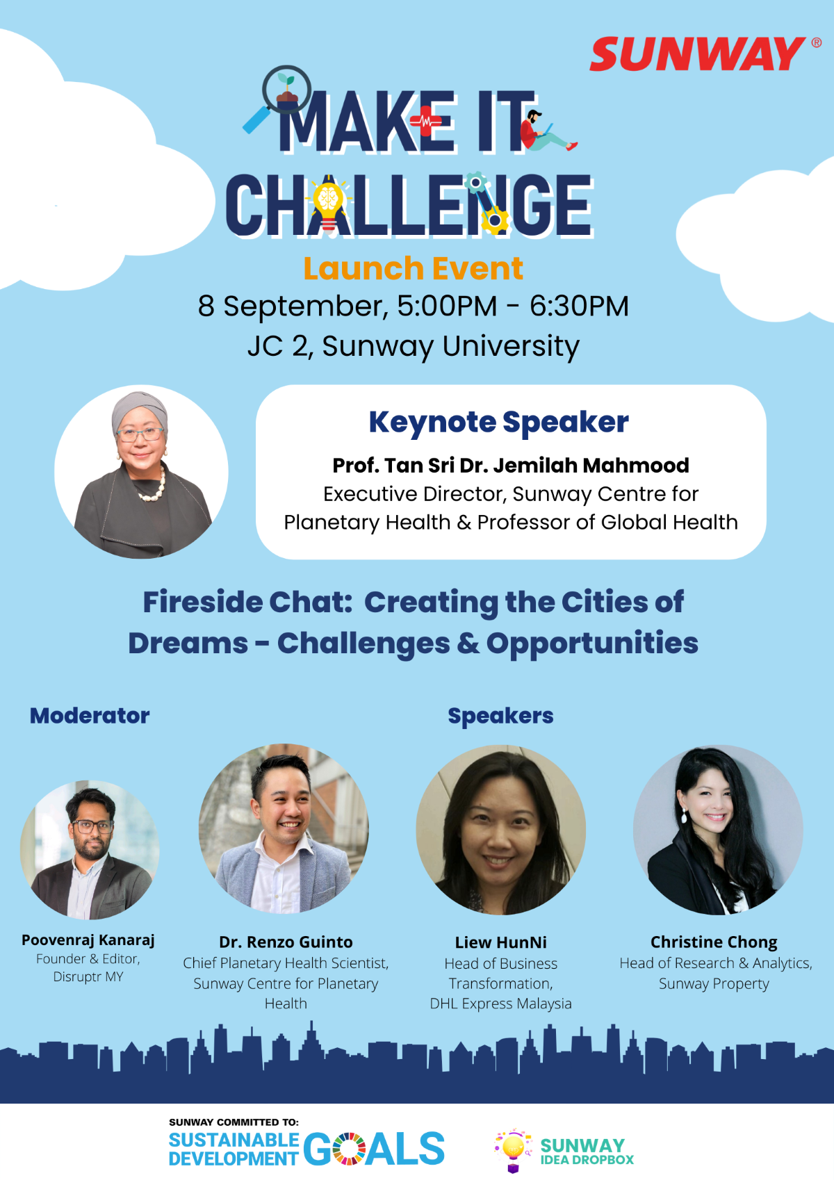 Make It Challenge poster featuring Professor Tan Sri Dr. Jemilah, as well as the Fireside Chat speakers such as chief planetary health scientist of Sunway Centre for Planetary Health, Dr. Renzo Guinto; and Sunway Property head of Research and Analytics Christine Chong Oelofse