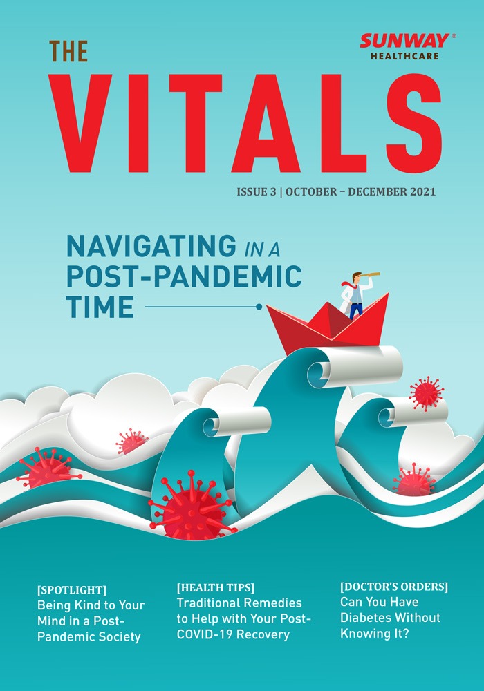 Sunway Vital Issue 3 - Navigating in a post-pandemic time