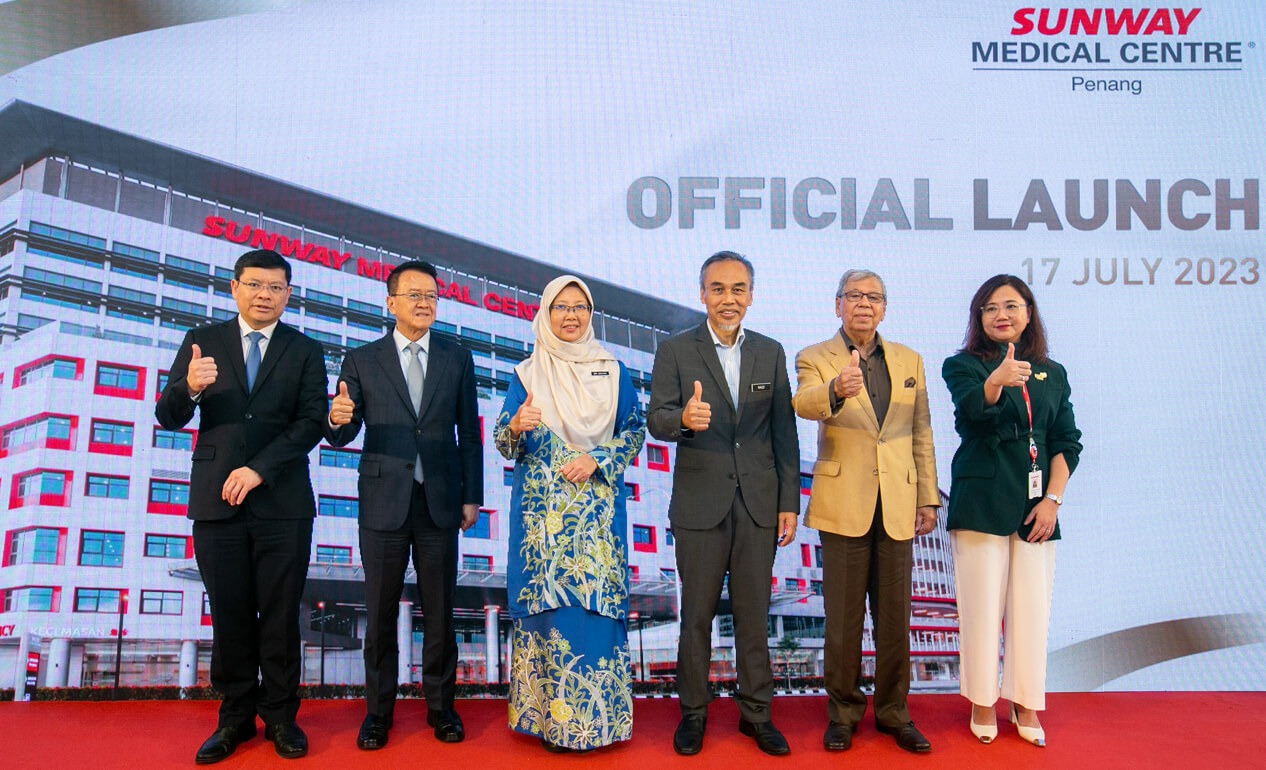 OFFICIAL LAUNCH OF SUNWAY MEDICAL CENTRE PENANG